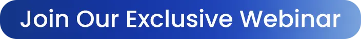 Join Our Exclusive Webinar